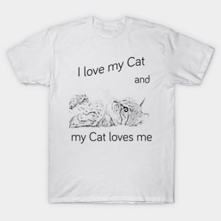 I love my cat ... T-Shirt